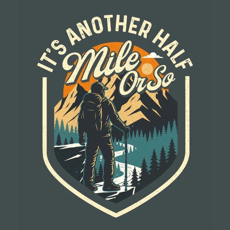 Es ist noch eine halbe Meile oder so Wanderwanderer