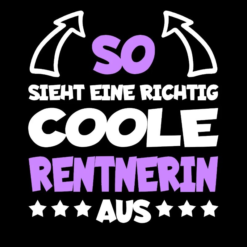 Richtig Coole Rentnerin Ruhestand Geschenkidee