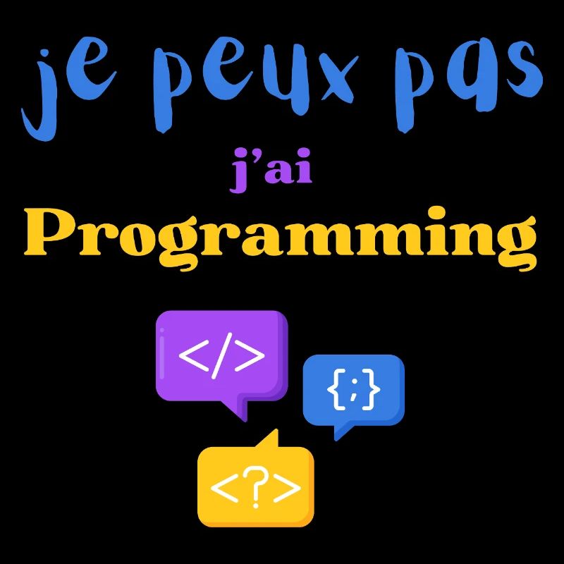Je peux pas j'ai Programmation