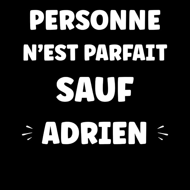 Adrien allein perfekt.