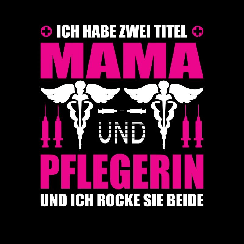 Mama und Pflegerin