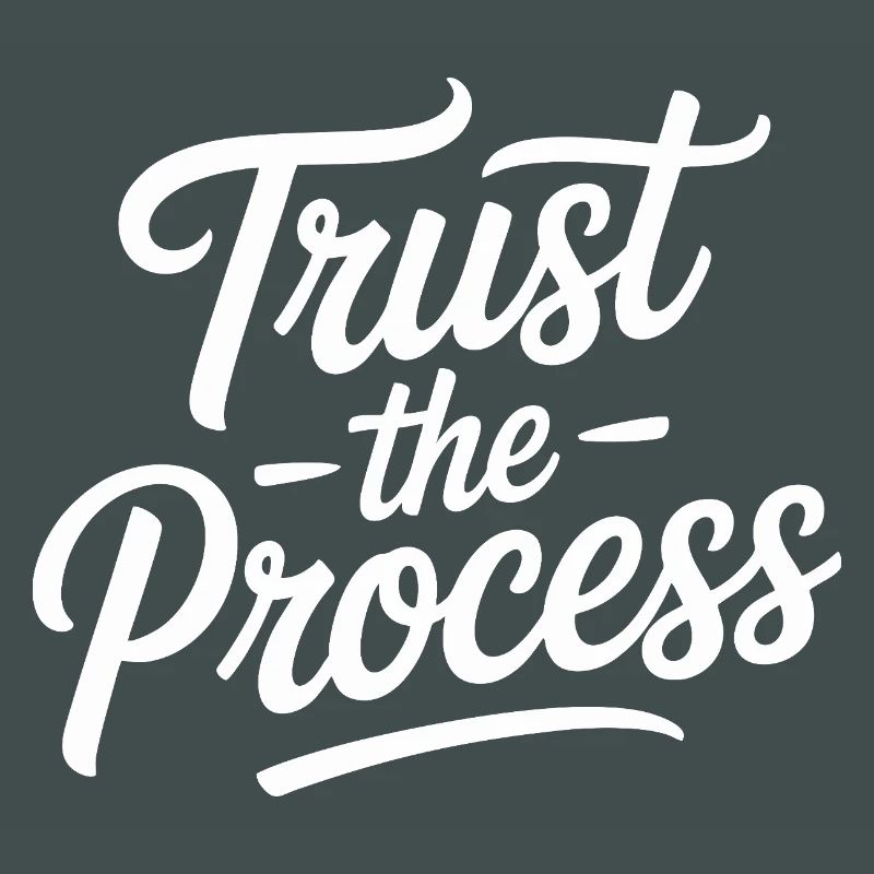 Typographie du script Trust the Process