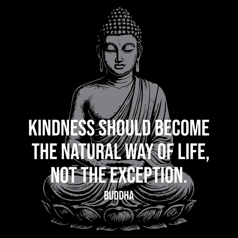 Buddha Kindness: Natural Life
