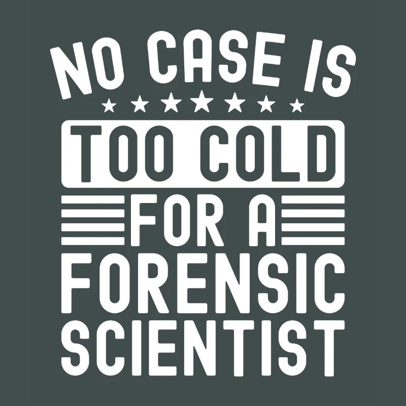 Forensic Analyst No Case Is Too Cold For A Squad