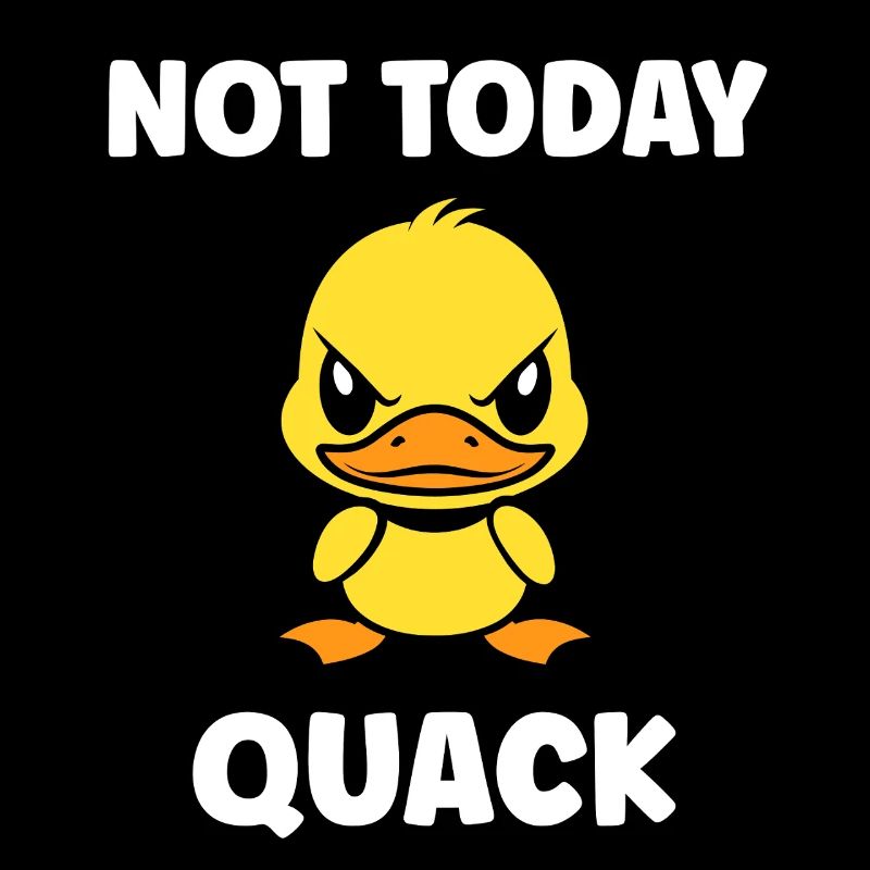 Grumpy duck not today
