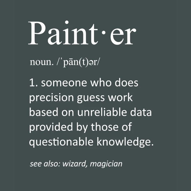 Painter Dictionary Definition Funny Painter Pun