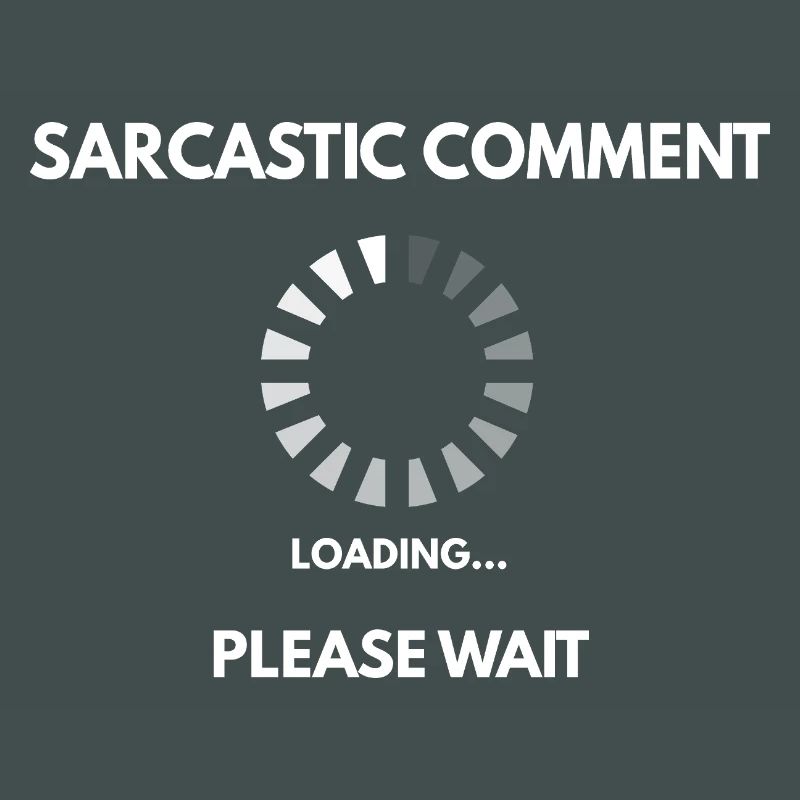 Sarcastic comment loading