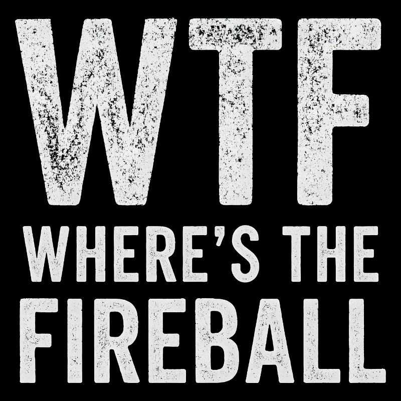 C’est quoi ce truc : Où est l’humour de la boule de feu
