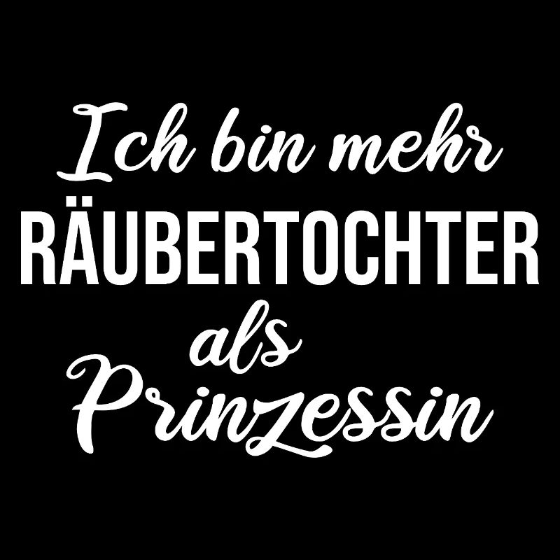 Ich bin mehr Räubertochter als Prinzessin