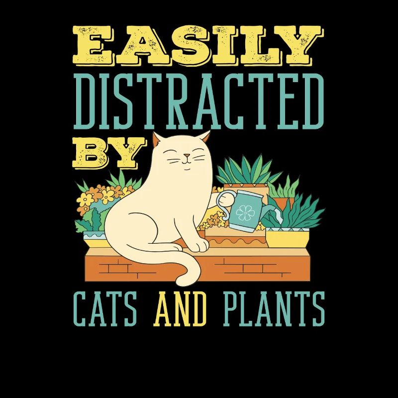 Easily distracted by cats and plants