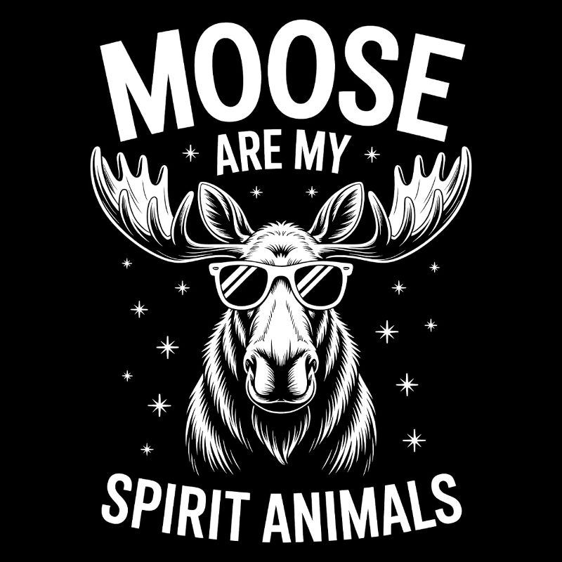 Moose Sayings Moose Funny Moose Gift