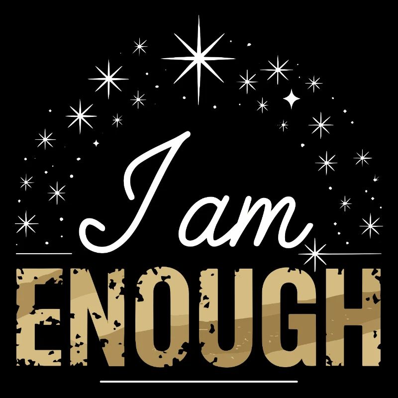  I Am Enough Selbstliebe Spruch Motivation