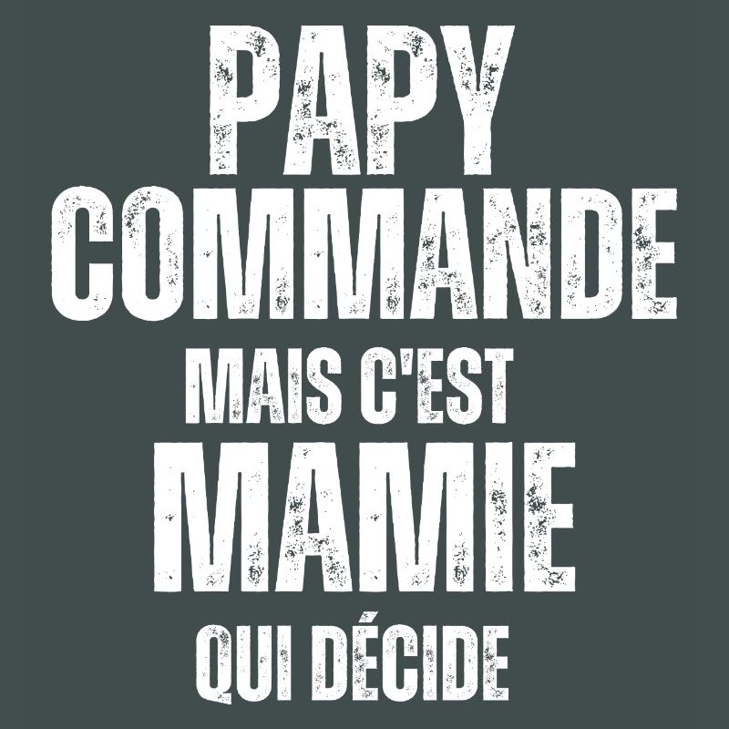 Papy commande mais Mamie décide