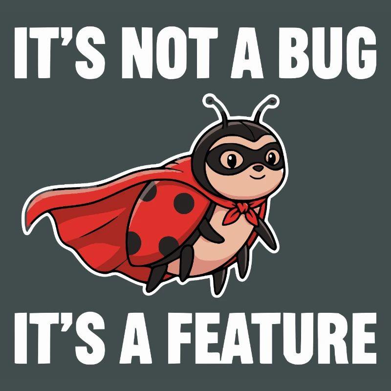 No Bug, Just Feature – Superhero Ladybug