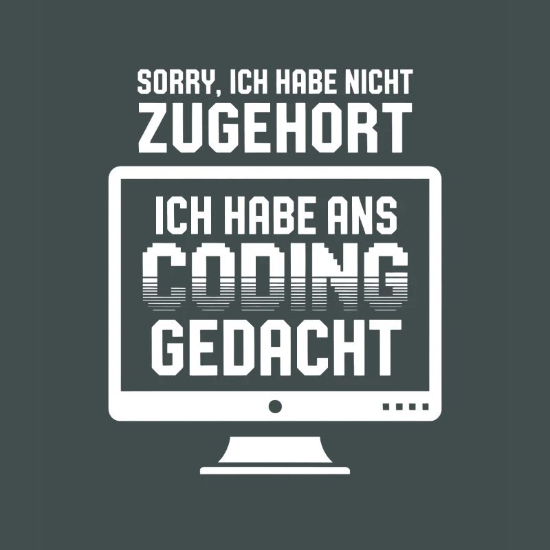 Coding Gedanke statt Zuhören