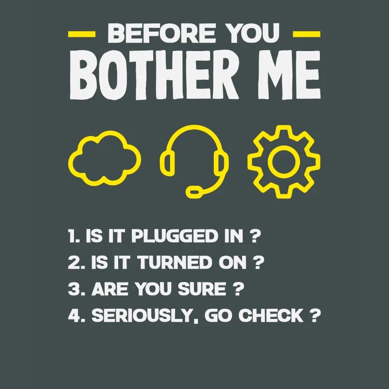 Bevor du mich störst Tech Support Liste IT