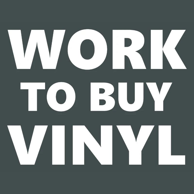Drinking Classes: Work to Buy Vinyl