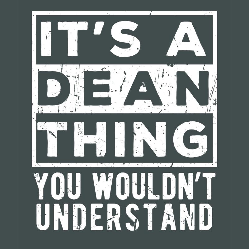 C’est une chose de Dean que tu ne comprendrais pas