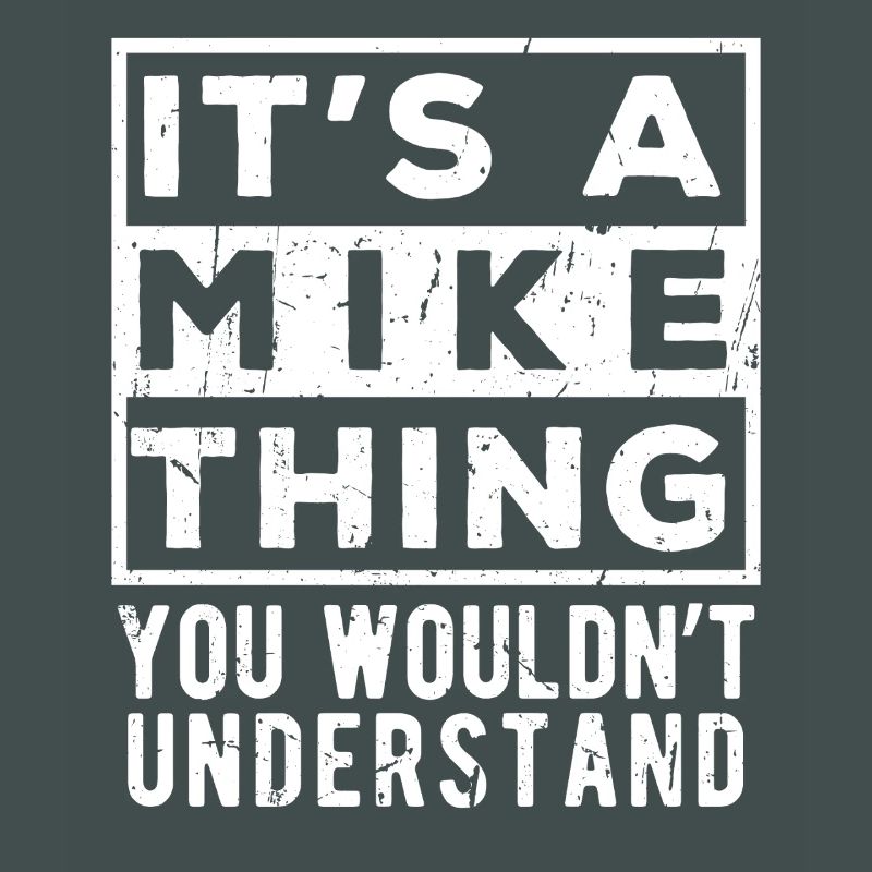 C’est une affaire de Mike que tu ne comprendrais pas