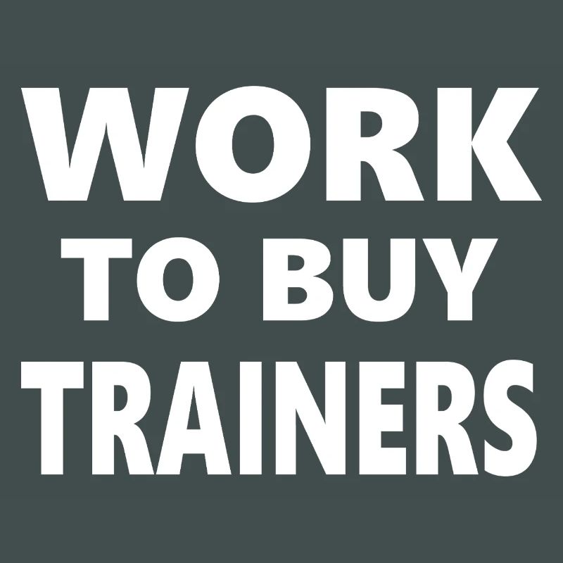 Drinking Classes: Work to Buy Trainers