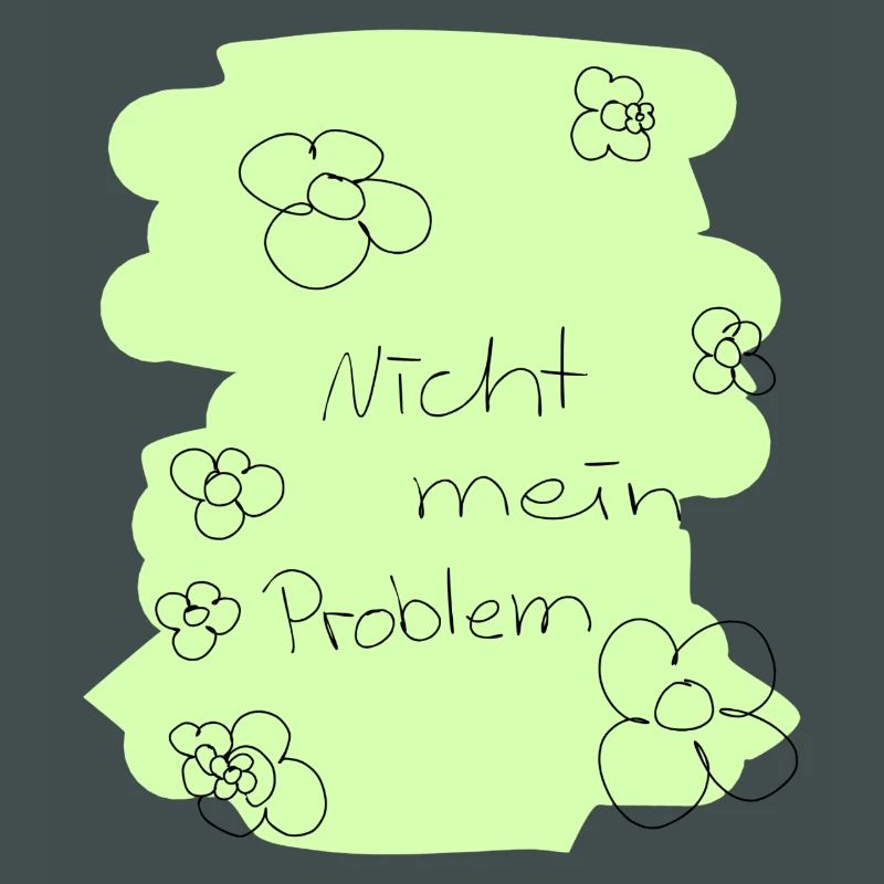 Nicht mein Problem