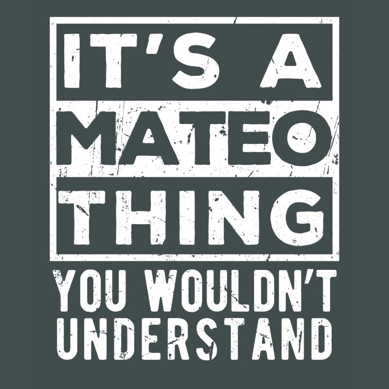 C’est une chose de Mateo que tu ne comprendrais pas