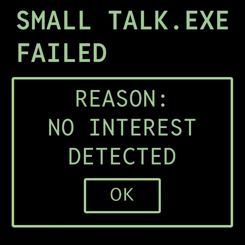 SMALL TALK.EXE FAILED