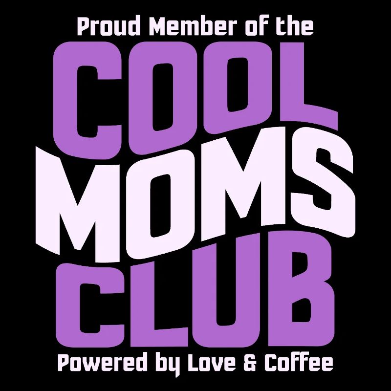 Mama Geschenk Muttertag - Cool Moms Club