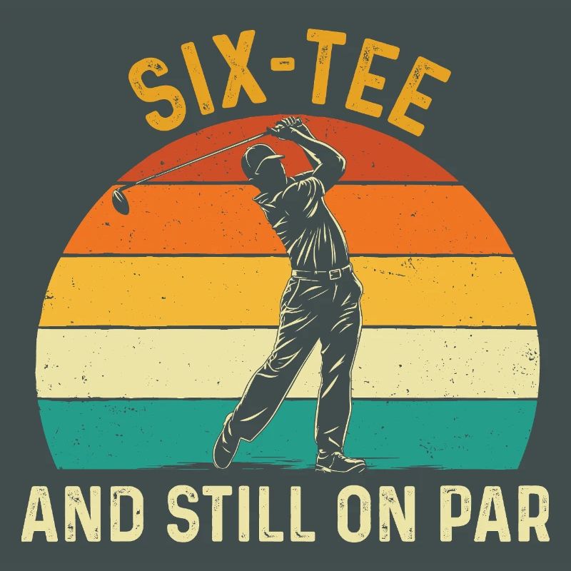 Six Tee Still On Par 60th Golf Birthday