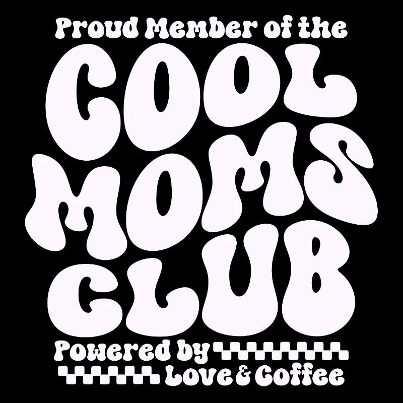 Mama Geschenk Muttertag - Cool Moms Club