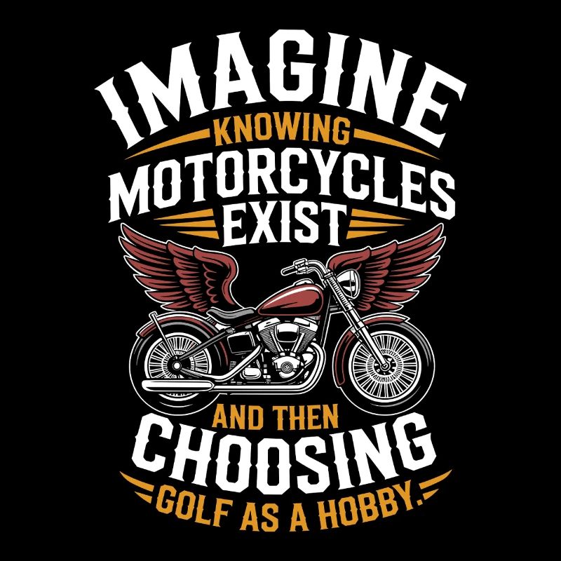 Motorcycles Exist Chopper Motorrad Fahrer Biker