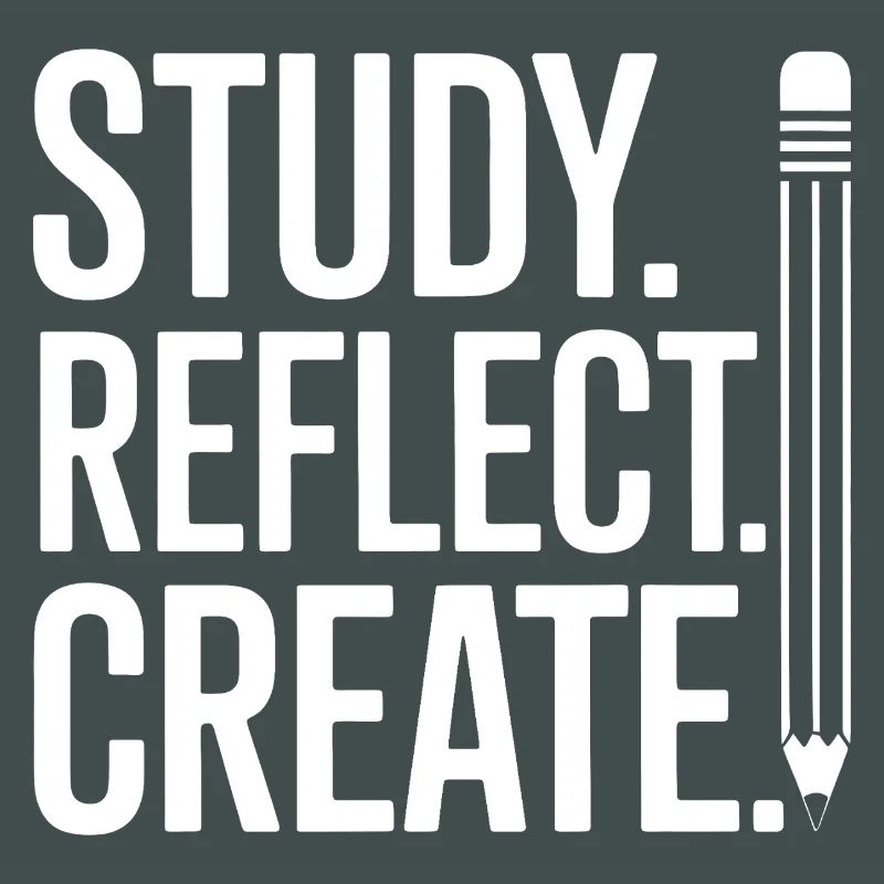 Study Reflect Create Typography Art