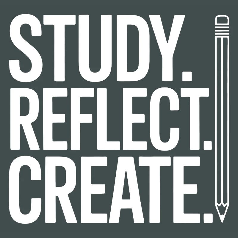 Study Reflect Create Pencil Typography