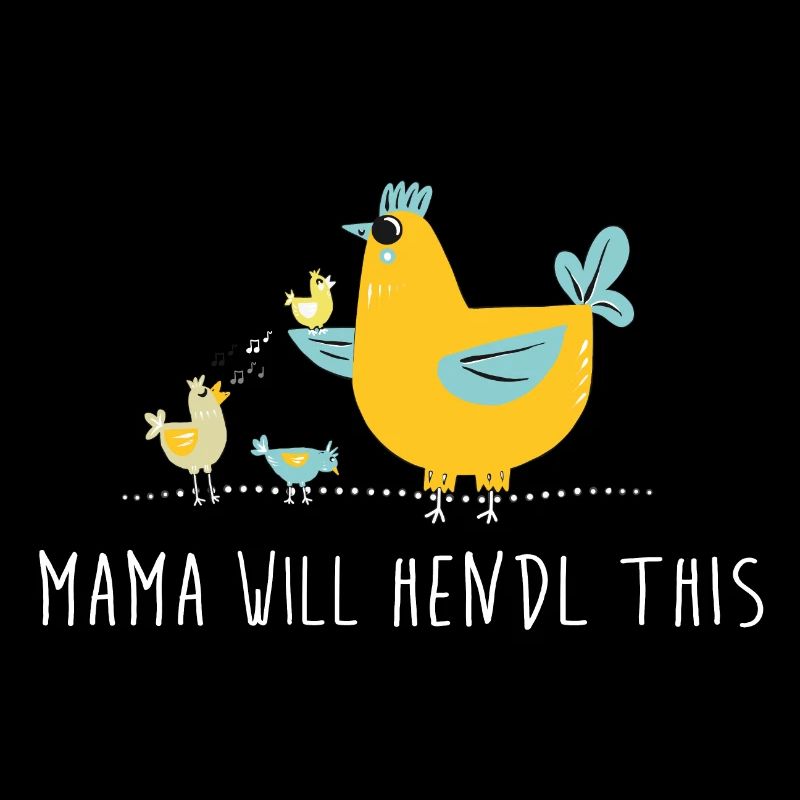 Mama will hendl this