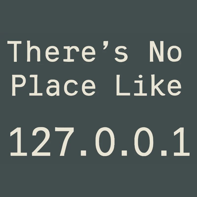Nothing beats localhost