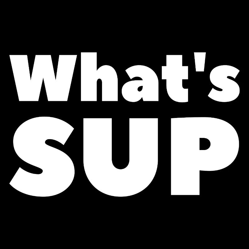 What's SUP Stand Up Paddling Pun