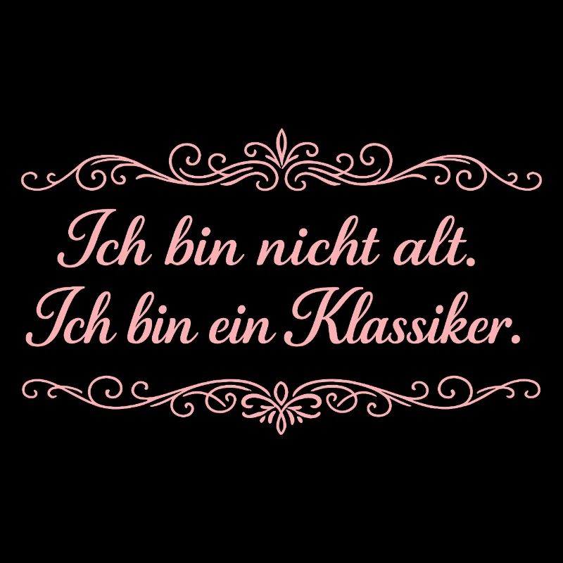 Ich bin nicht alt – Ein Klassiker