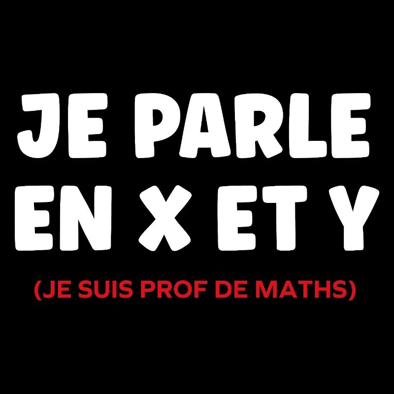 Je Parle en X et Y — Prof de Maths