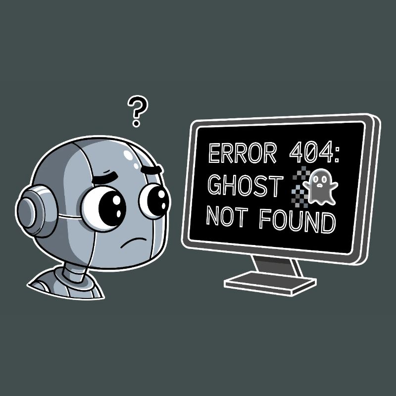 Error 404: Ghost Not Found