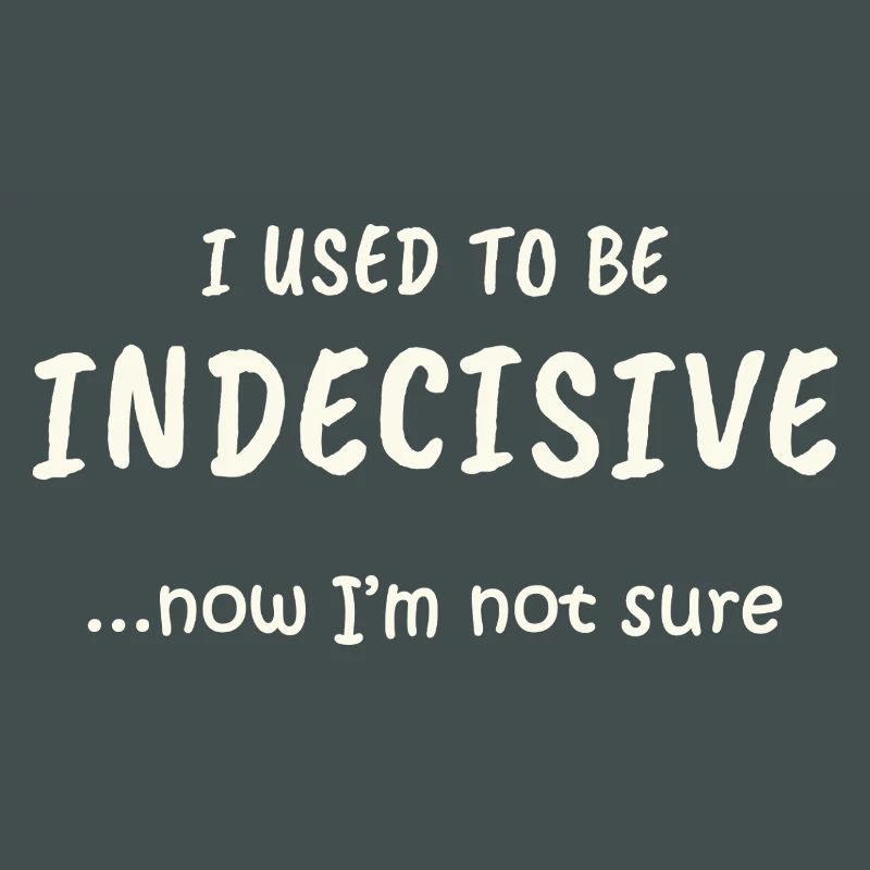 Indecisive Mode