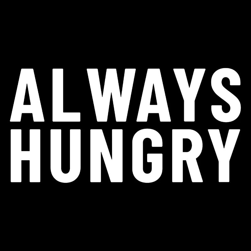 Immer hungrig