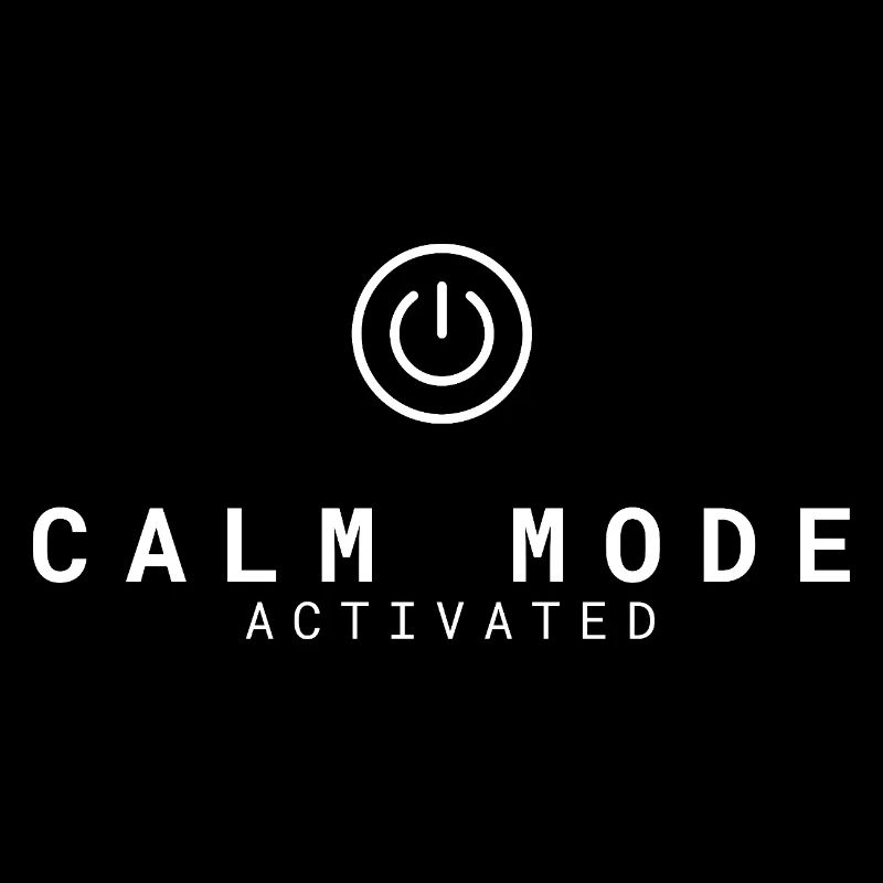 Calm Mode Activated | Relaxation & Nervous System