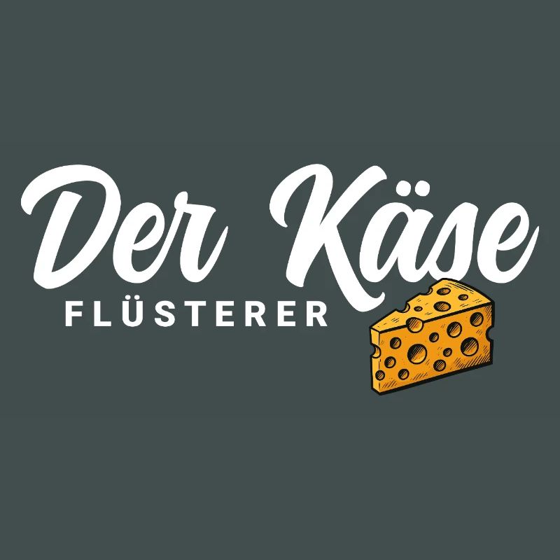 Der Käse Flüsterer