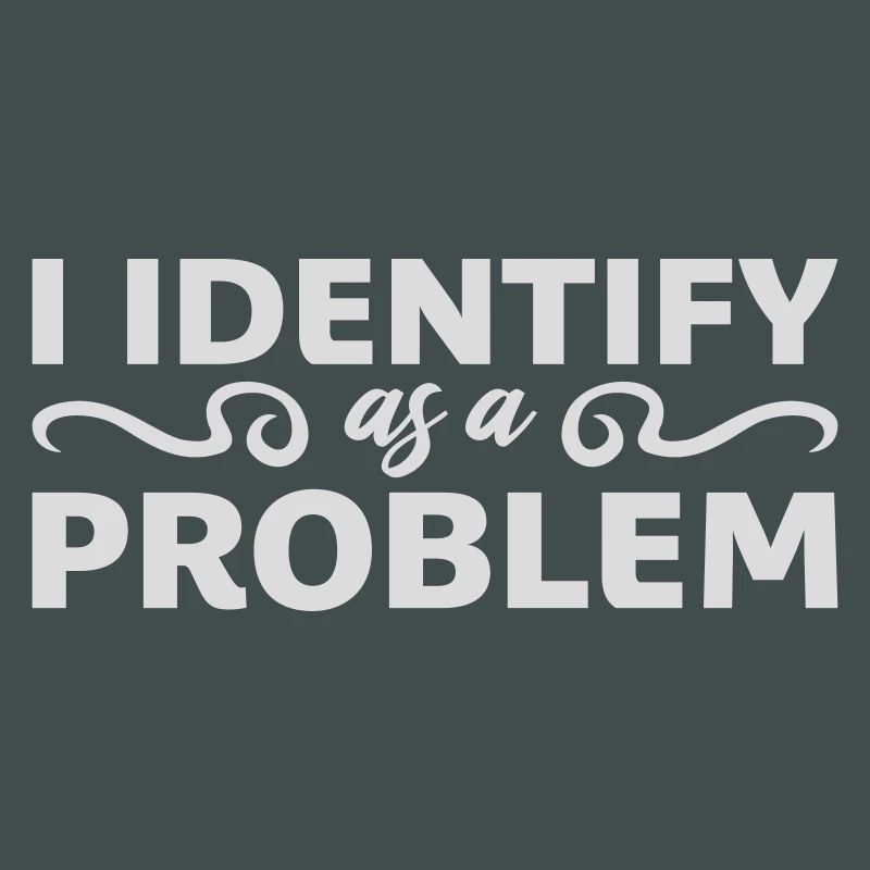 I Identify as a Problem Statement Frech Rebellisch