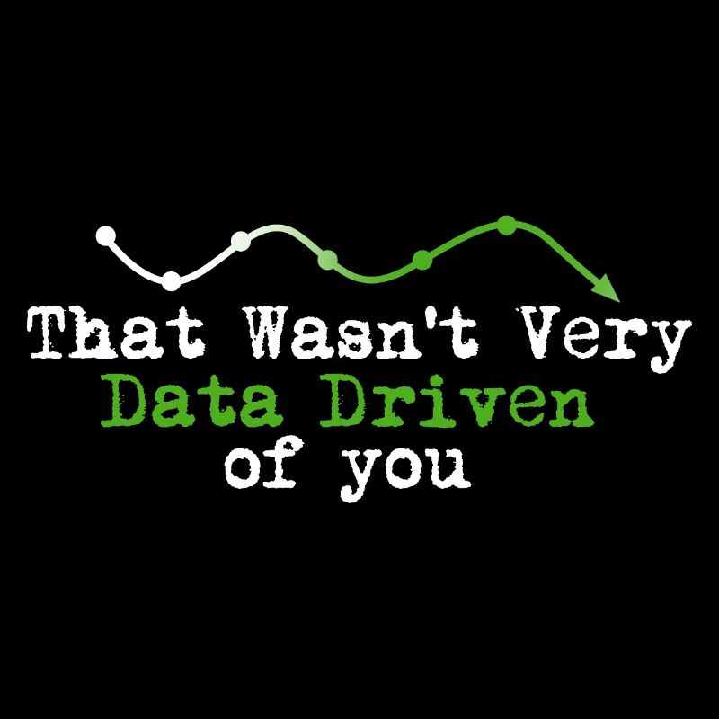 Data Driven You Tee