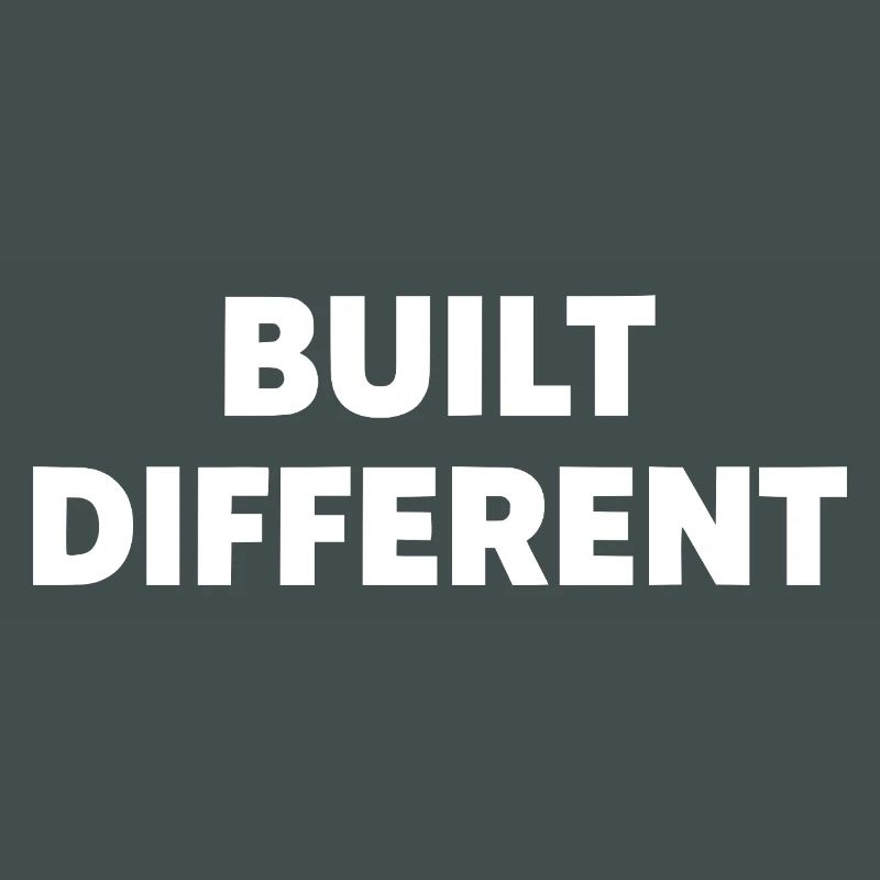 Built Different – Bold Statement Typografie