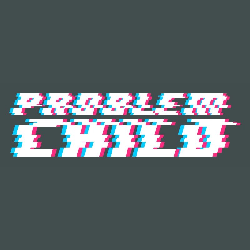 Problem child