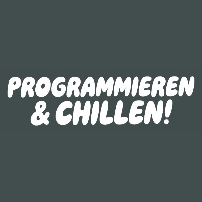 Programmieren & Chill – Große Blockschrift