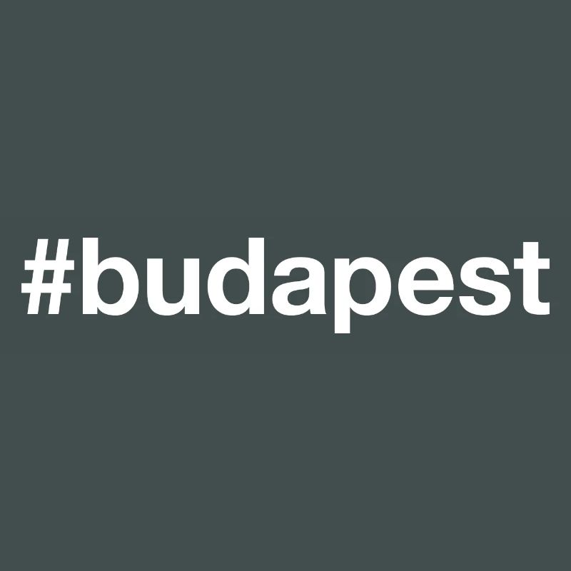 BUDAPEST Hashtag