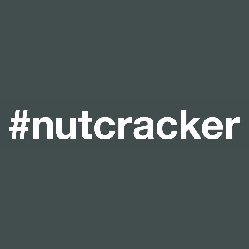 NUTCRACKER Hashtag